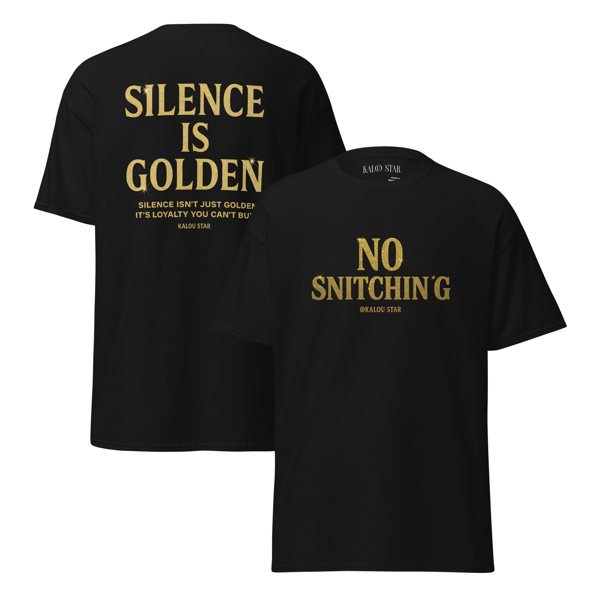 No Snitching T-Shirt – Gold