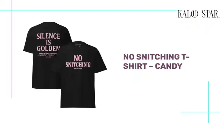 No Snitching T-Shirt &ndash; Candy by@Outfy