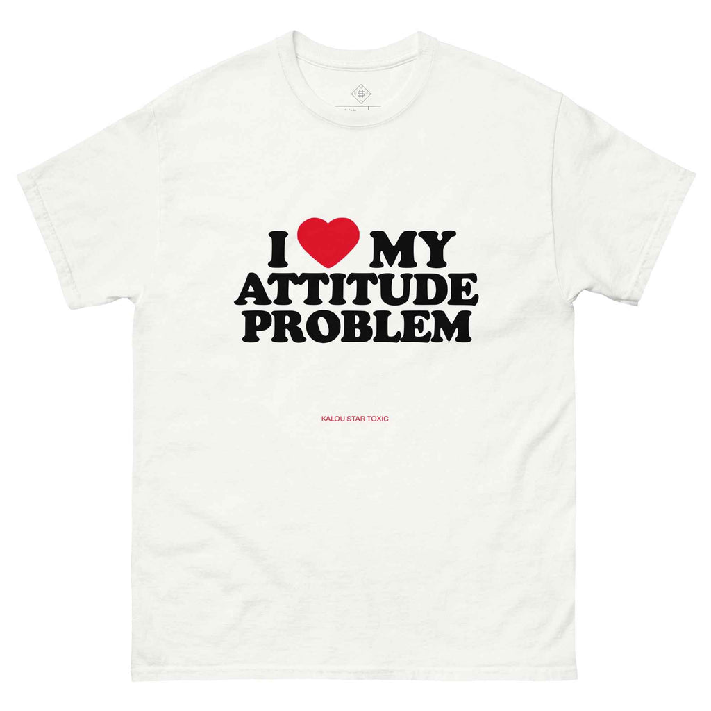 I Love my Attitude Problem classic tee