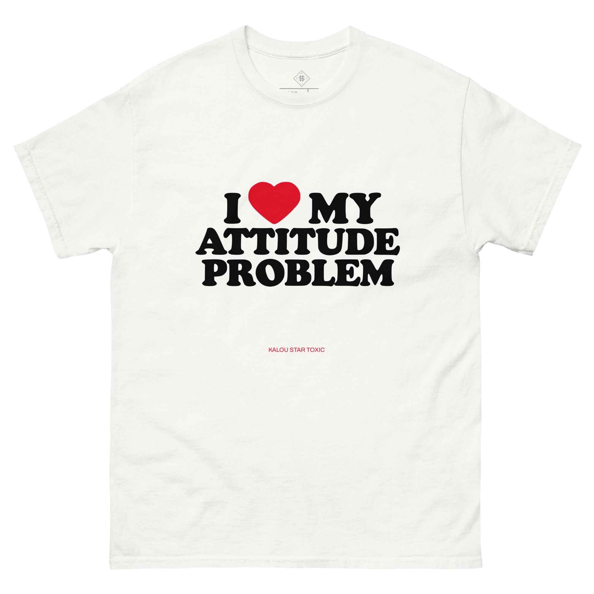 I Love my Attitude Problem classic tee