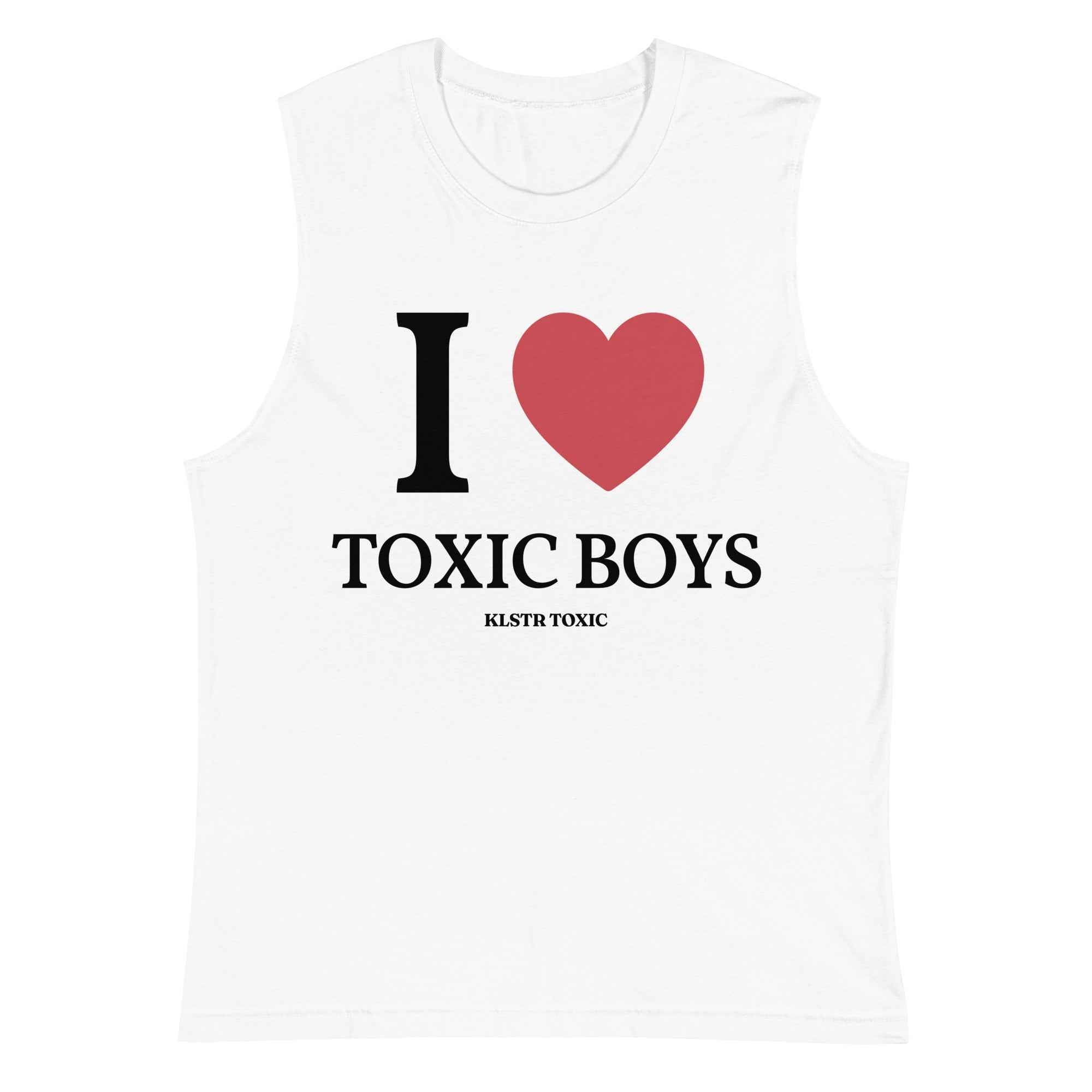 I Love Toxic Boys Sleeveless Shirt White – Muscle Tank for Men & Women